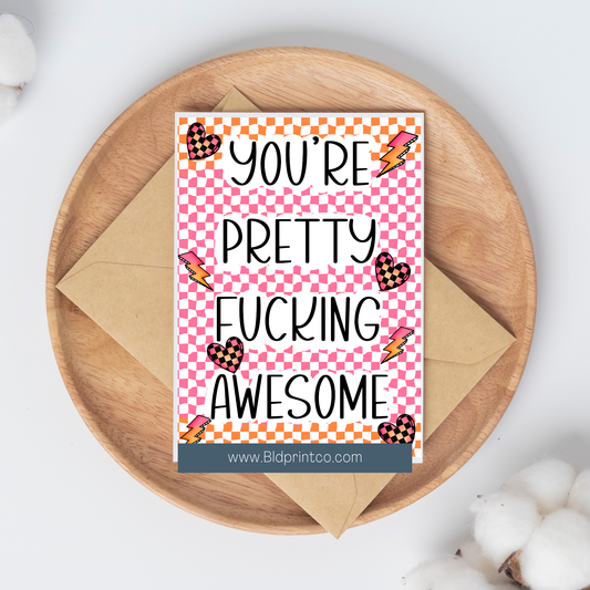 You are pretty fucking awesome- Keep that shit up