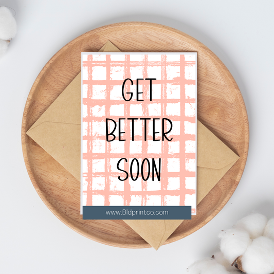 Get better soon-  When their not sick.