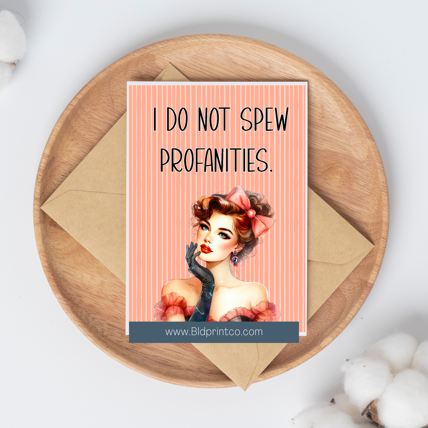 I do not spew profanities- I enunciate like a fucking lady- Birthday wishes
